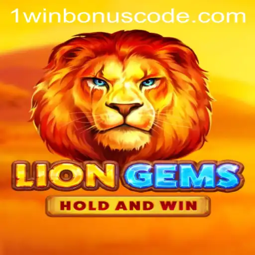 Unlock the Thrillers of 'LionGems' with Exclusive 1win Bonus Code